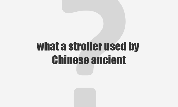 Development history of baby strollers in China